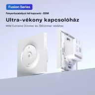   Sonoff Fusion EDIM – fali kapcsoló, dimmeléshez, MINI-DIM / MINI-ZBDIM relékhez